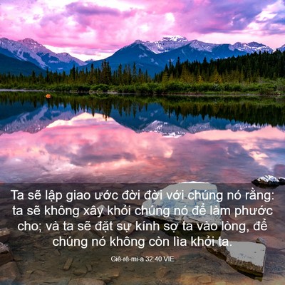 Picture 03 - Giê-rê-mi-a 32:40 VIE - Ta sẽ lập giao ước đời đời với - Bible Verse Picture