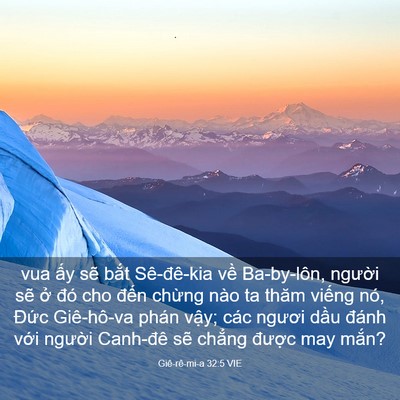 Picture 03 - Giê-rê-mi-a 32:5 VIE - vua ấy sẽ bắt Sê-đê-kia về Ba-by-lôn, - Bible Verse Picture