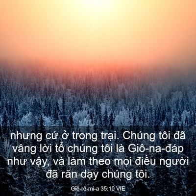 Picture 03 - Giê-rê-mi-a 35:10 VIE - nhưng cứ ở trong trại. Chúng tôi đã - Bible Verse Picture