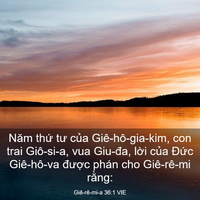 Picture 03 - Giê-rê-mi-a 36:1 VIE - Năm thứ tư của Giê-hô-gia-kim, con trai - Bible Verse Picture