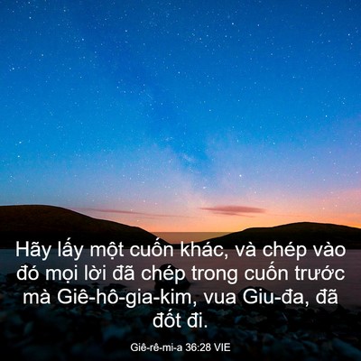 Picture 03 - Giê-rê-mi-a 36:28 VIE - Hãy lấy một cuốn khác, và chép vào - Bible Verse Picture