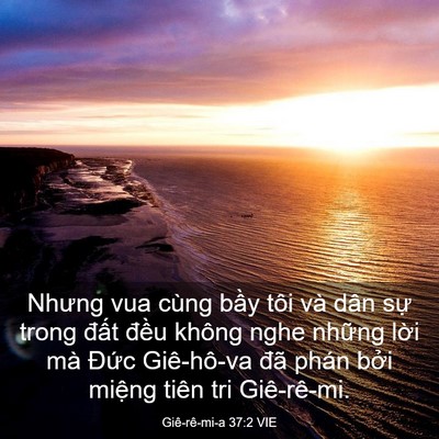 Picture 03 - Giê-rê-mi-a 37:2 VIE - Nhưng vua cùng bầy tôi và dân sự trong - Bible Verse Picture