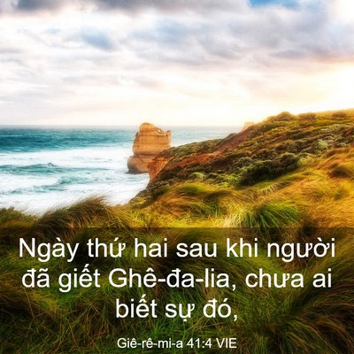 Picture 03 - Giê-rê-mi-a 41:4 VIE - Ngày thứ hai sau khi người đã giết - Bible Verse Picture