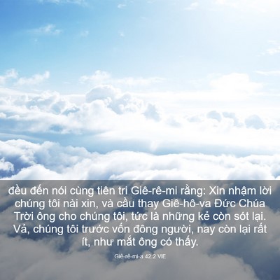 Picture 03 - Giê-rê-mi-a 42:2 VIE - đều đến nói cùng tiên tri Giê-rê-mi - Bible Verse Picture