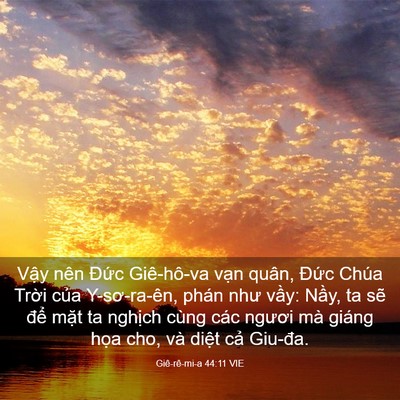 Picture 03 - Giê-rê-mi-a 44:11 VIE - Vậy nên Đức Giê-hô-va vạn quân, Đức - Bible Verse Picture