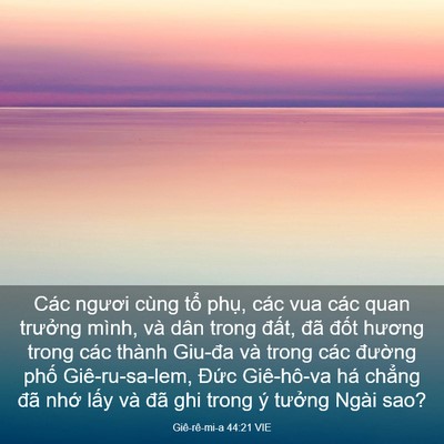 Picture 03 - Giê-rê-mi-a 44:21 VIE - Các ngươi cùng tổ phụ, các vua các quan - Bible Verse Picture