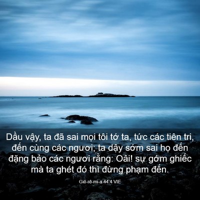 Picture 03 - Giê-rê-mi-a 44:4 VIE - Dầu vậy, ta đã sai mọi tôi tớ ta, - Bible Verse Picture