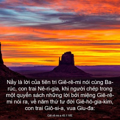 Picture 03 - Giê-rê-mi-a 45:1 VIE - Nầy là lời của tiên tri Giê-rê-mi nói - Bible Verse Picture