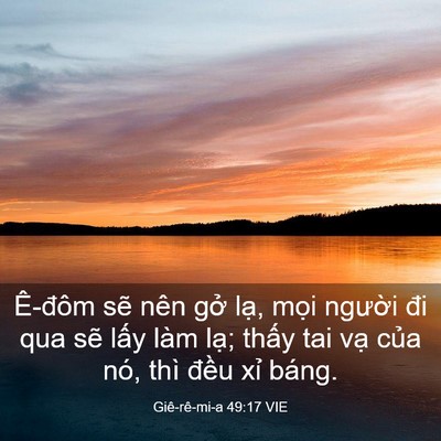 Picture 03 - Giê-rê-mi-a 49:17 VIE - Ê-đôm sẽ nên gở lạ, mọi người đi - Bible Verse Picture