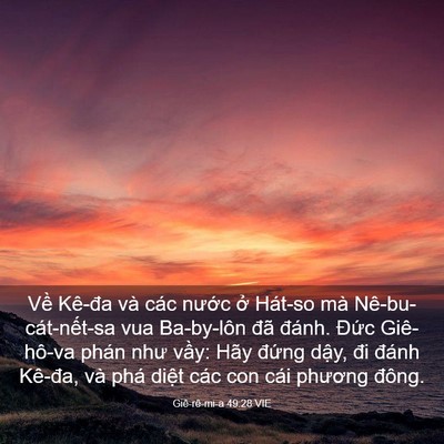 Picture 03 - Giê-rê-mi-a 49:28 VIE - Về Kê-đa và các nước ở Hát-so mà - Bible Verse Picture