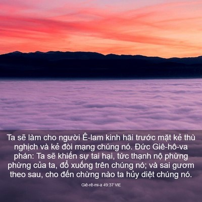 Picture 03 - Giê-rê-mi-a 49:37 VIE - Ta sẽ làm cho người Ê-lam kinh hãi - Bible Verse Picture