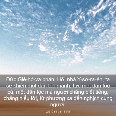 Picture 03 - Giê-rê-mi-a 5:15 VIE - Đức Giê-hô-va phán: Hỡi nhà - Bible Verse Picture