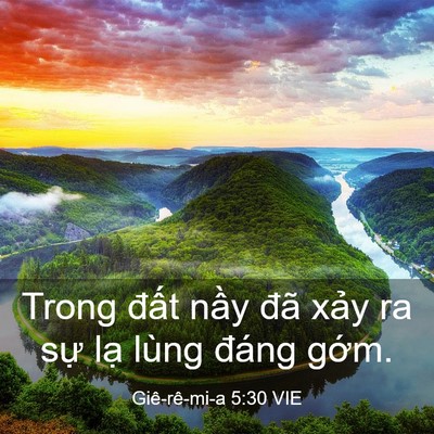 Picture 03 - Giê-rê-mi-a 5:30 VIE - Trong đất nầy đã xảy ra sự lạ lùng - Bible Verse Picture
