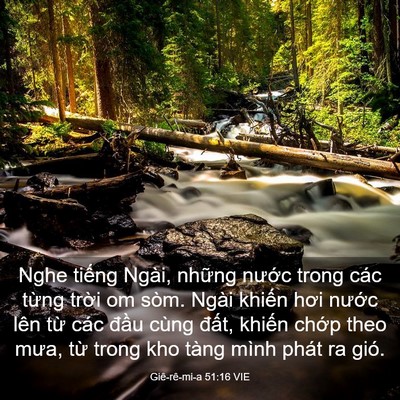 Picture 03 - Giê-rê-mi-a 51:16 VIE - Nghe tiếng Ngài, những nước trong các - Bible Verse Picture