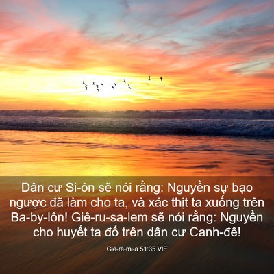 Picture 03 - Giê-rê-mi-a 51:35 VIE - Dân cư Si-ôn sẽ nói rằng: Nguyền sự - Bible Verse Picture