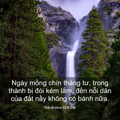 Picture 03 - Giê-rê-mi-a 52:6 VIE - Ngày mồng chín tháng tư, trong thành bị - Bible Verse Picture