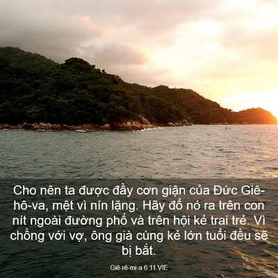 Picture 03 - Giê-rê-mi-a 6:11 VIE - Cho nên ta được đầy cơn giận của - Bible Verse Picture