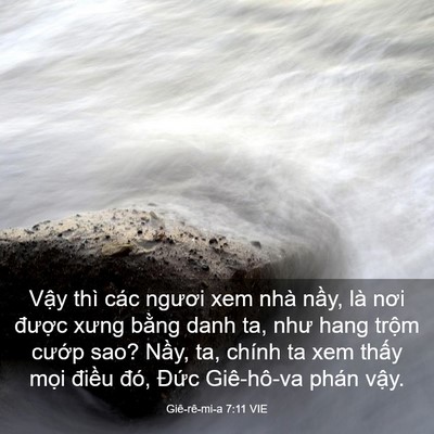 Picture 03 - Giê-rê-mi-a 7:11 VIE - Vậy thì các ngươi xem nhà nầy, là nơi - Bible Verse Picture