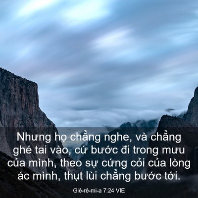 Picture 03 - Giê-rê-mi-a 7:24 VIE - Nhưng họ chẳng nghe, và chẳng ghé tai - Bible Verse Picture