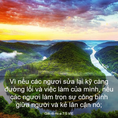 Picture 03 - Giê-rê-mi-a 7:5 VIE - Vì nếu các ngươi sửa lại kỹ càng - Bible Verse Picture