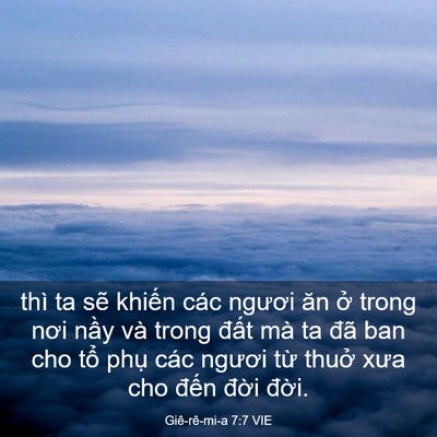 Picture 03 - Giê-rê-mi-a 7:7 VIE - thì ta sẽ khiến các ngươi ăn ở trong - Bible Verse Picture