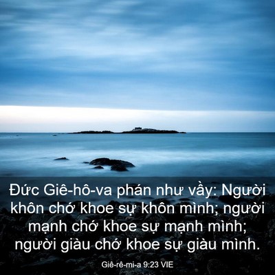 Picture 03 - Giê-rê-mi-a 9:23 VIE - Đức Giê-hô-va phán như vầy: Người - Bible Verse Picture