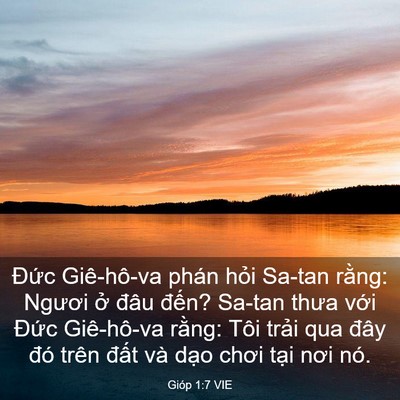 Picture 03 - Gióp 1:7 VIE - Đức Giê-hô-va phán hỏi Sa-tan rằng: - Bible Verse Picture
