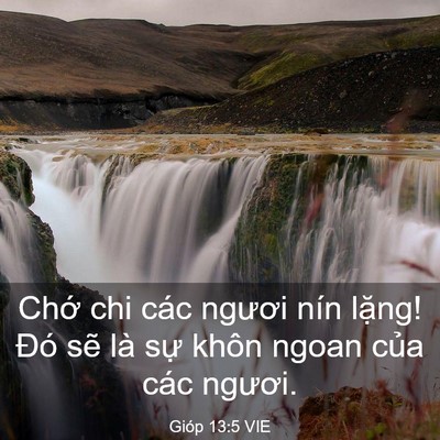 Picture 03 - Gióp 13:5 VIE - Chớ chi các ngươi nín lặng! Đó sẽ là - Bible Verse Picture