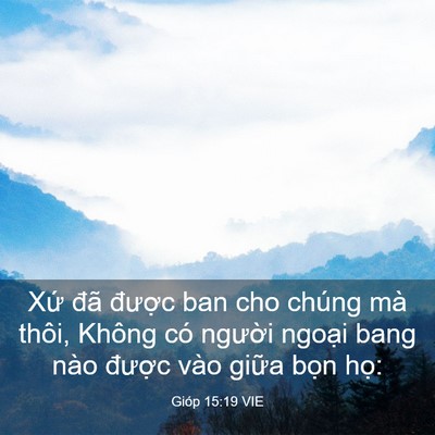 Picture 03 - Gióp 15:19 VIE - Xứ đã được ban cho chúng mà thôi, - Bible Verse Picture