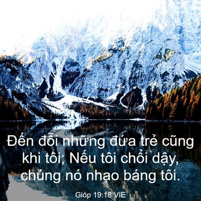 Picture 03 - Gióp 19:18 VIE - Đến đỗi những đứa trẻ cũng khi - Bible Verse Picture