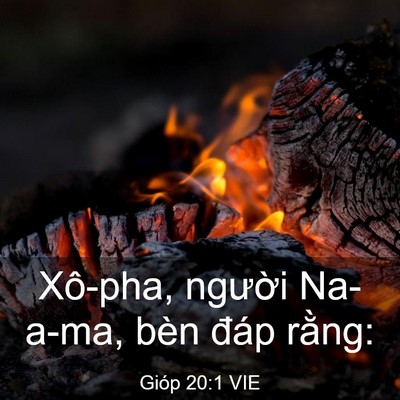 Picture 03 - Gióp 20:1 VIE - Xô-pha, người Na-a-ma, bèn đáp - Bible Verse Picture