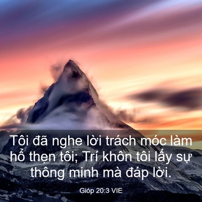 Picture 03 - Gióp 20:3 VIE - Tôi đã nghe lời trách móc làm hổ thẹn - Bible Verse Picture