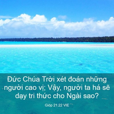 Picture 03 - Gióp 21:22 VIE - Đức Chúa Trời xét đoán những người - Bible Verse Picture