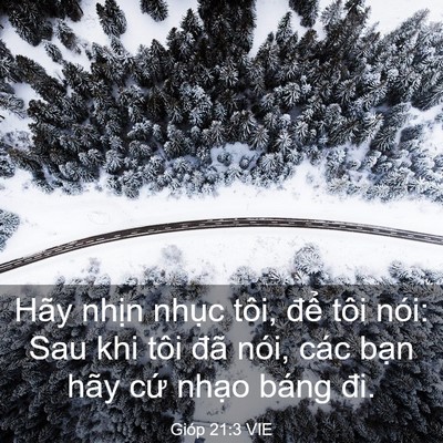 Picture 03 - Gióp 21:3 VIE - Hãy nhịn nhục tôi, để tôi nói: Sau khi - Bible Verse Picture