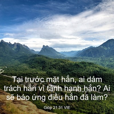 Picture 03 - Gióp 21:31 VIE - Tại trước mặt hắn, ai dám trách hắn - Bible Verse Picture