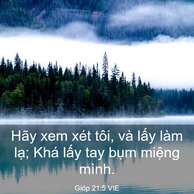 Picture 03 - Gióp 21:5 VIE - Hãy xem xét tôi, và lấy làm lạ; Khá - Bible Verse Picture