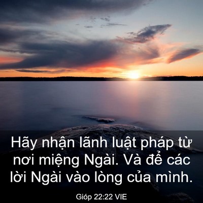 Picture 03 - Gióp 22:22 VIE - Hãy nhận lãnh luật pháp từ nơi miệng - Bible Verse Picture