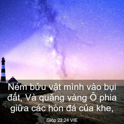 Picture 03 - Gióp 22:24 VIE - Ném bửu vật mình vào bụi đất, Và - Bible Verse Picture