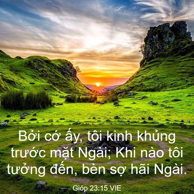 Picture 03 - Gióp 23:15 VIE - Bởi cớ ấy, tôi kinh khủng trước mặt - Bible Verse Picture
