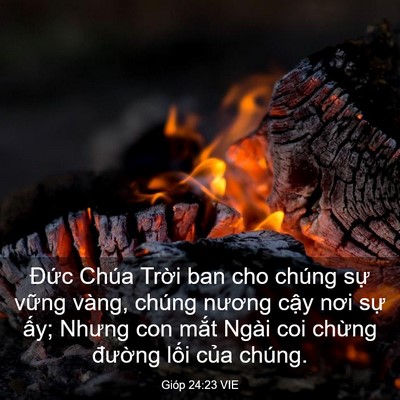 Picture 03 - Gióp 24:23 VIE - Đức Chúa Trời ban cho chúng sự vững - Bible Verse Picture