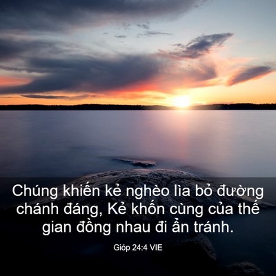 Picture 03 - Gióp 24:4 VIE - Chúng khiến kẻ nghèo lìa bỏ đường - Bible Verse Picture