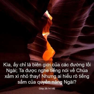 Picture 03 - Gióp 26:14 VIE - Kìa, ấy chỉ là biên giới của các - Bible Verse Picture