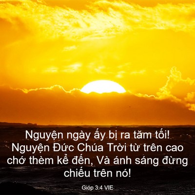 Picture 03 - Gióp 3:4 VIE - Nguyện ngày ấy bị ra tăm tối! Nguyện - Bible Verse Picture