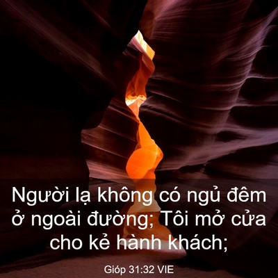 Picture 03 - Gióp 31:32 VIE - Người lạ không có ngủ đêm ở ngoài - Bible Verse Picture