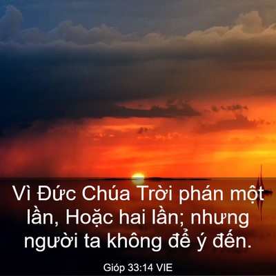 Picture 03 - Gióp 33:14 VIE - Vì Đức Chúa Trời phán một lần, Hoặc - Bible Verse Picture