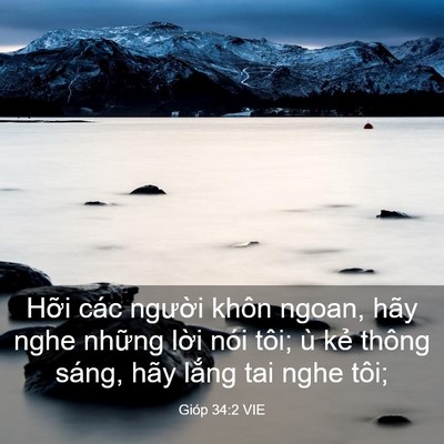 Picture 03 - Gióp 34:2 VIE - Hỡi các người khôn ngoan, hãy nghe - Bible Verse Picture