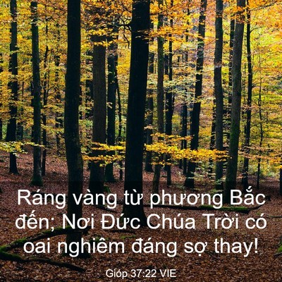 Picture 03 - Gióp 37:22 VIE - Ráng vàng từ phương Bắc đến; Nơi - Bible Verse Picture