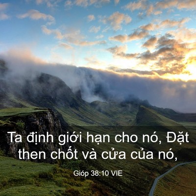 Picture 03 - Gióp 38:10 VIE - Ta định giới hạn cho nó, Đặt then - Bible Verse Picture