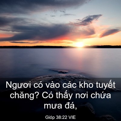 Picture 03 - Gióp 38:22 VIE - Ngươi có vào các kho tuyết chăng? Có - Bible Verse Picture