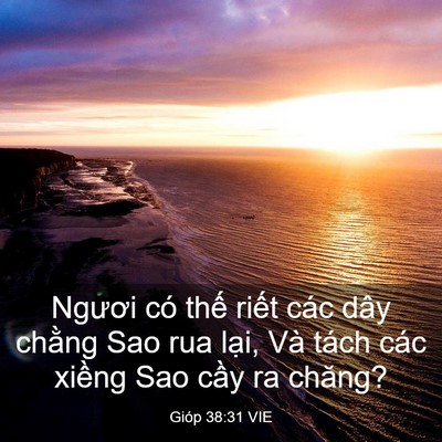 Picture 03 - Gióp 38:31 VIE - Ngươi có thế riết các dây chằng Sao - Bible Verse Picture